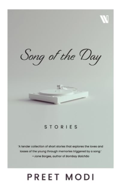 Cover for Preet Modi · Song of the Day: Stories (Paperback Book) (2024)