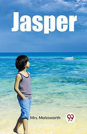 Cover for Mrs Molesworth · Jasper (Edition2023) (Paperback Book) (2024)