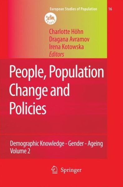 Cover for Charlotte Hohn · People, Population Change and Policies: Lessons from the Population Policy Acceptance Study Vol. 2: Demographic Knowledge - Gender - Ageing - European Studies of Population (Paperback Book) [2008 edition] (2014)