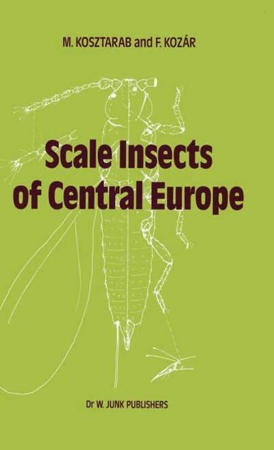 M. Kosztarab · Scale Insects of Central Europe - Series Entomologica (Paperback Book) [Softcover Reprint of the Original 1st Ed. 1988 edition] (2013)