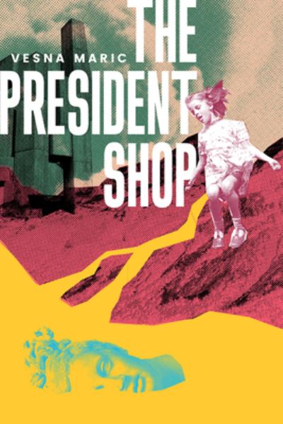 Cover for Vesna Maric · The President Shop (Paperback Book) (2021)