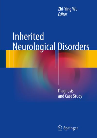 Cover for Inherited Neurological Disorders: Diagnosis and Case Study (Hardcover Book) [1st ed. 2017 edition] (2017)