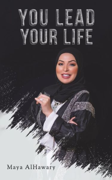 Cover for Maya Alhawary · You Lead Your Life (Paperback Book) (2022)