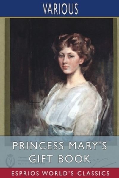 Princess Mary's Gift Book (Esprios Classics) (Paperback Book) (2024)