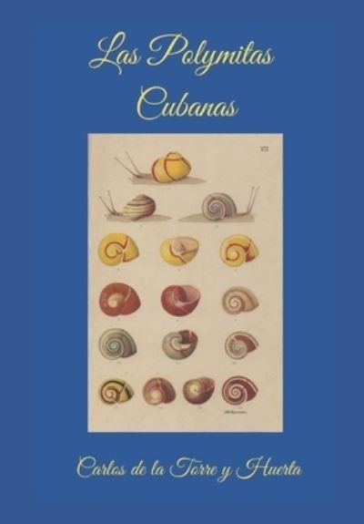 Cover for Eloy Cepero · Las Polymitas Cubanas (Bog) (2022)