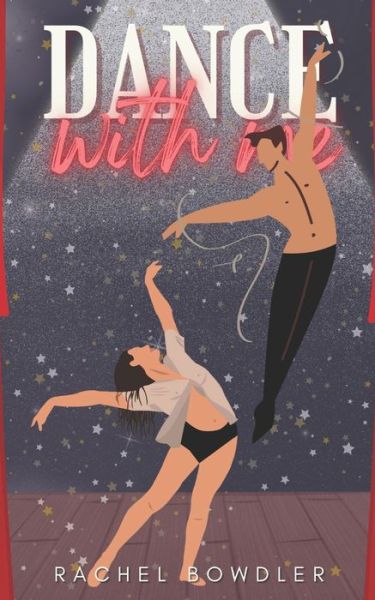 Cover for Rachel Bowdler · Dance With Me (Paperback Bog) (2021)