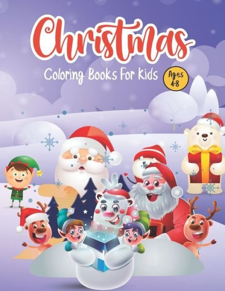 Cover for Ebecanier Publication · Christmas Coloring Books for kids ages 4-8 (Paperback Book) (2020)