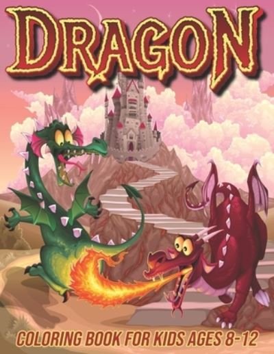 Cover for Mezzo Zentangle Designs · Dragon Coloring Book for Kids Ages 8-12 (Paperback Book) (2020)