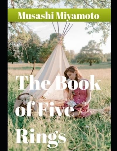 Cover for Musashi Miyamoto · The Book of Five Rings (annotated) (Paperback Book) (2020)