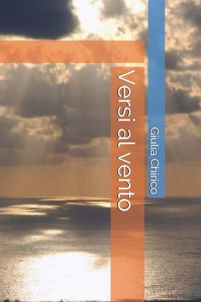 Cover for Giulia Chirico · Versi al vento (Paperback Book) (2020)