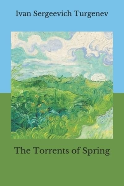 Cover for Ivan Sergeevich Turgenev · The Torrents of Spring (Taschenbuch) (2020)
