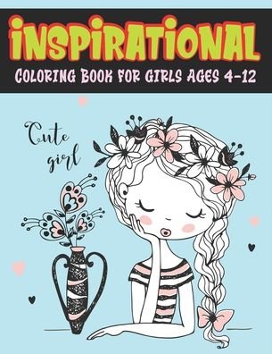 Cover for Mahleen Press · Inspirational Coloring Book for Girls Ages 4-12 (Paperback Bog) (2020)