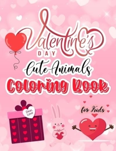 Cover for Nevergiveup Publishers · Valentine's Day Cute Animals Coloring Book for Kids (Paperback Book) (2021)