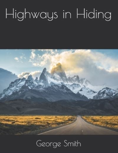 Cover for George Oliver Smith · Highways in Hiding (Paperback Book) (2021)