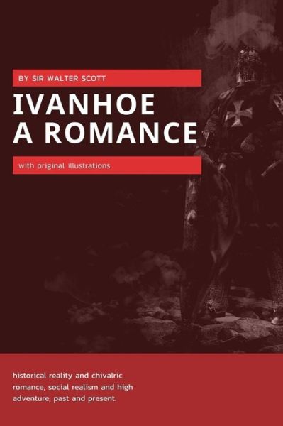 Ivanhoe a Romance - Sir Walter Scott - Books - Independently Published - 9798740679952 - April 19, 2021