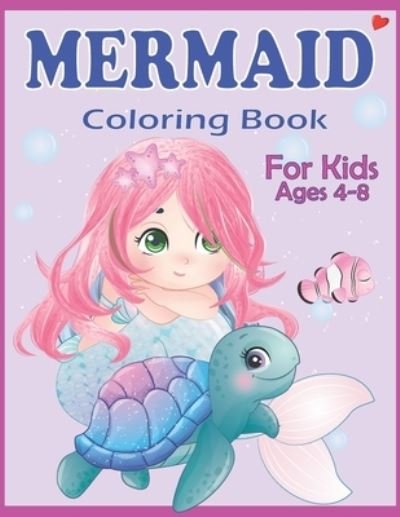 Cover for Noumidia Colors · Mermaid Coloring Book for Kids Ages 4-8: Easy and Cute Mermaids Underwater Illustrations for girls and boys ready to color (Paperback Book) (2021)