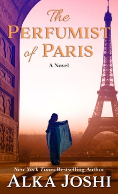 Cover for Alka Joshi · Perfumist of Paris (Buch) (2023)