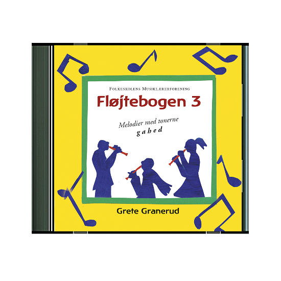 Cover for Grete Granerud · Fløjtebogen 3 (Bok)