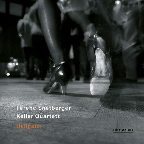 Hallgato - Ferenc Snetberger / Keller Quartett - Música - ECM NEW SERIES - 0602435193953 - 12 de febrero de 2021
