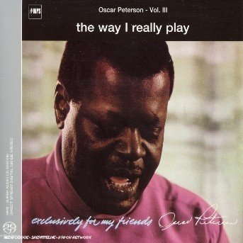 Cover for Oscar Peterson · Way I Really Play (SACD) (2003)