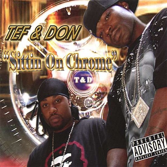 Cover for Tef &amp; Don · Sittin on Chrome (CD) (2007)