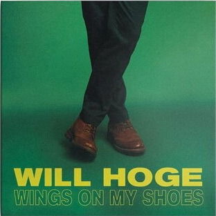 Will Hoge · Wings on My Shoes (CD) (2022)