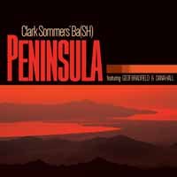 Cover for Clark Sommer's Ba (Sh) · Peninsula (CD) (2020)