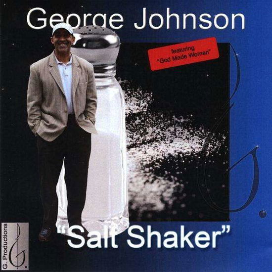 Salt Shaker - George Johnson - Music - G. Productions - 0884502116953 - June 5, 2009