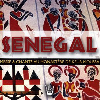 Cover for Senegal · Messe &amp; Chants Au Monastere De Keur (CD) (2010)