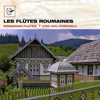 Flutes roumaines - Crai Nou Ensemble - Música -  - 3700089411953 - 