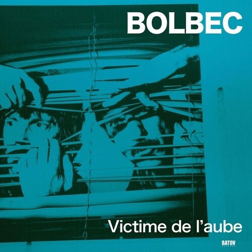 Cover for Bolbec · Victime De L'aube (LP) (2024)