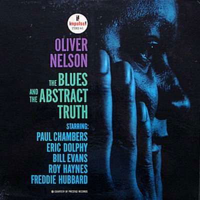 Blues & The Abstract Truth - Oliver Nelson - Musik - SPEAKERS CORNER RECORDS - 4260019711953 - 21. august 2003