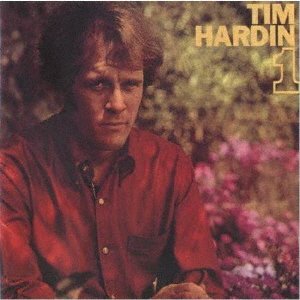 Tim Hardin 1 - Tim Hardin - Musiikki - UNIVERSAL - 4988031422953 - perjantai 21. toukokuuta 2021