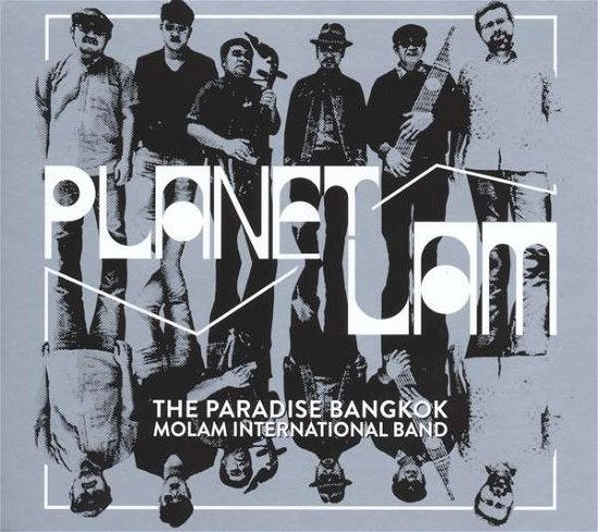 Paradise Bangkok Molam International Band · Planet Lam (CD) [Digipak] (2016)