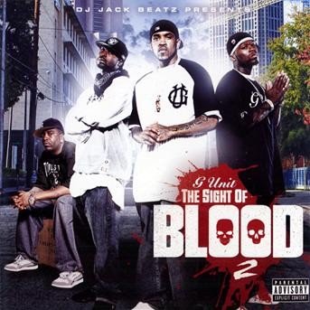 Cover for G-unit · Sight of Blood Vol.2, the (CD) (2008)