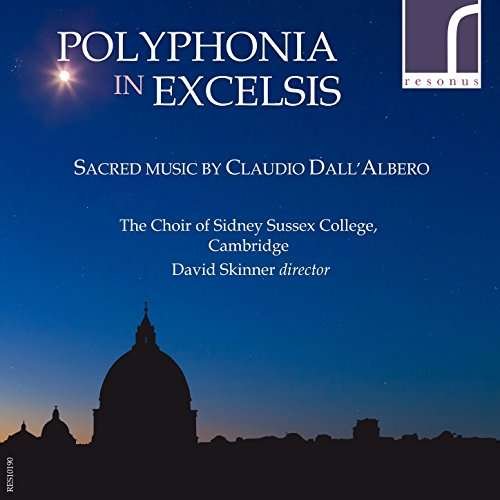 Cover for Ssc Ch Cambridge / Skinner · Polyphonia In Excelsis (CD) (2017)
