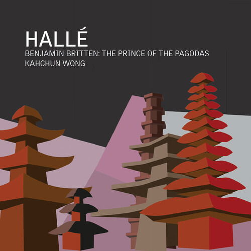 Cover for Halle · Benjamin Britten: The Prince of the Pagodas (CD) (2024)