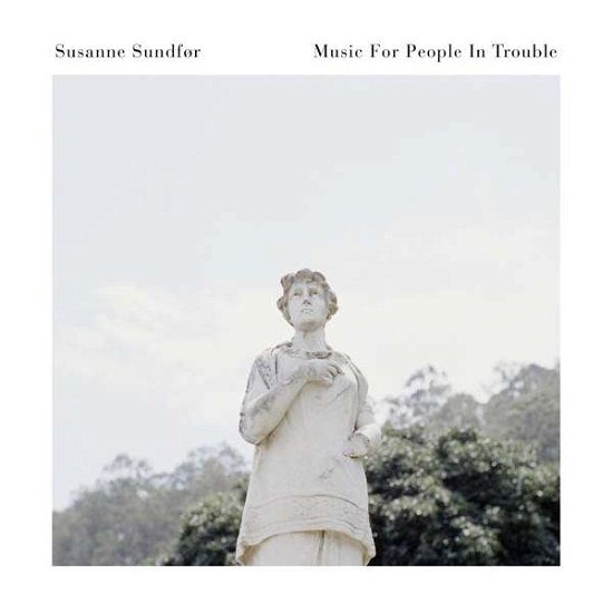 Cover for Susanne Sundfor · Music for People in Trouble (LP) [Standard edition] (2017)