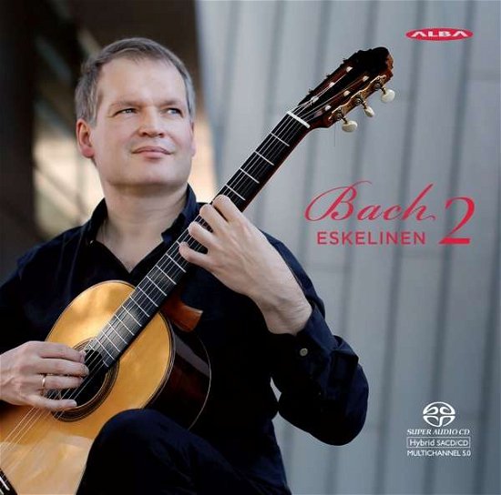 Cover for Ismo Eskelinen · Bach 2 (CD) (2016)