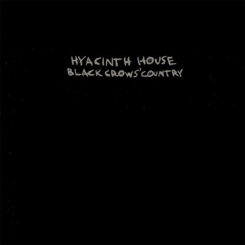 Cover for Hyacinth House · Black Crows Country (CD) (2007)