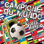 Cover for Succo Marcio · Campione Du Mundo (CD)