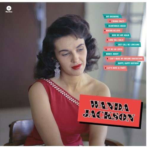 Wanda Jackson-debut Album - Wanda Jackson - Music - WAX TIME - 8436542014953 - February 18, 2014