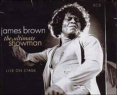 Cover for James Brown · Ultimate Showman, - Live on Stage (CD) [Digipak] (2008)