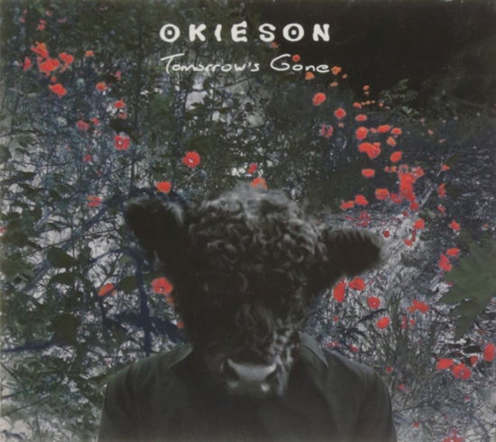 Tomorrow S Gone - Okieson - Music - SILVOX - 8715777001953 - January 31, 2008