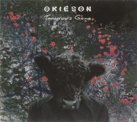 Cover for Okieson · Okieson - Tomorrow S Gone (CD) (2008)