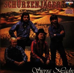 Sierra Madre - Schürzenjäger Die (Zillertaler) - Musik - TYROLIS - 9003549087953 - 31 december 1994