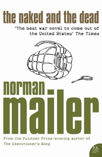 Cover for Norman Mailer · The Naked and the Dead - Harper Perennial Modern Classics (Paperback Book) (2006)