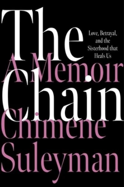 Cover for Chimene Suleyman · Chain (Book) (2024)