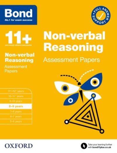 Bond 11+ Non-verbal Reasoning Assessment Papers 8-9 years (for GL Assessment & other 11 plus exams) - Andrew Baines - Livros - Oxford University Press - 9780192779953 - 4 de novembro de 2021