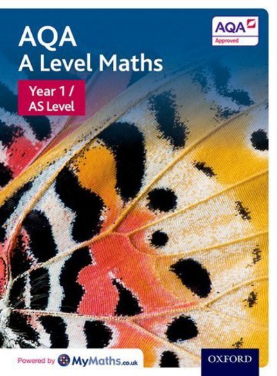 Cover for David Bowles · AQA A Level Maths: Year 1 / AS Student Book - AQA A Level Maths (Book) (2017)